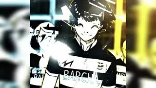 PERFECT GIRL FUNK SLOWED x  BEST DRIBBLER Bachira Meguru 