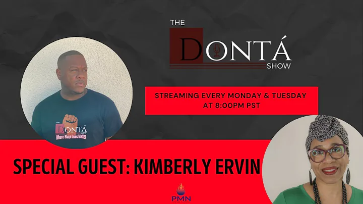 The Donta Show LIVE!: Special Guest: Kimberly Ervin