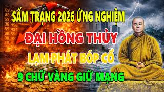 Tiên Đoán Rúng Động 2026: Đại Hồng Thủy, Lạm Phát Đến Cổ Và 9 Chữ Vàng Giữ Mạng Là Gì?