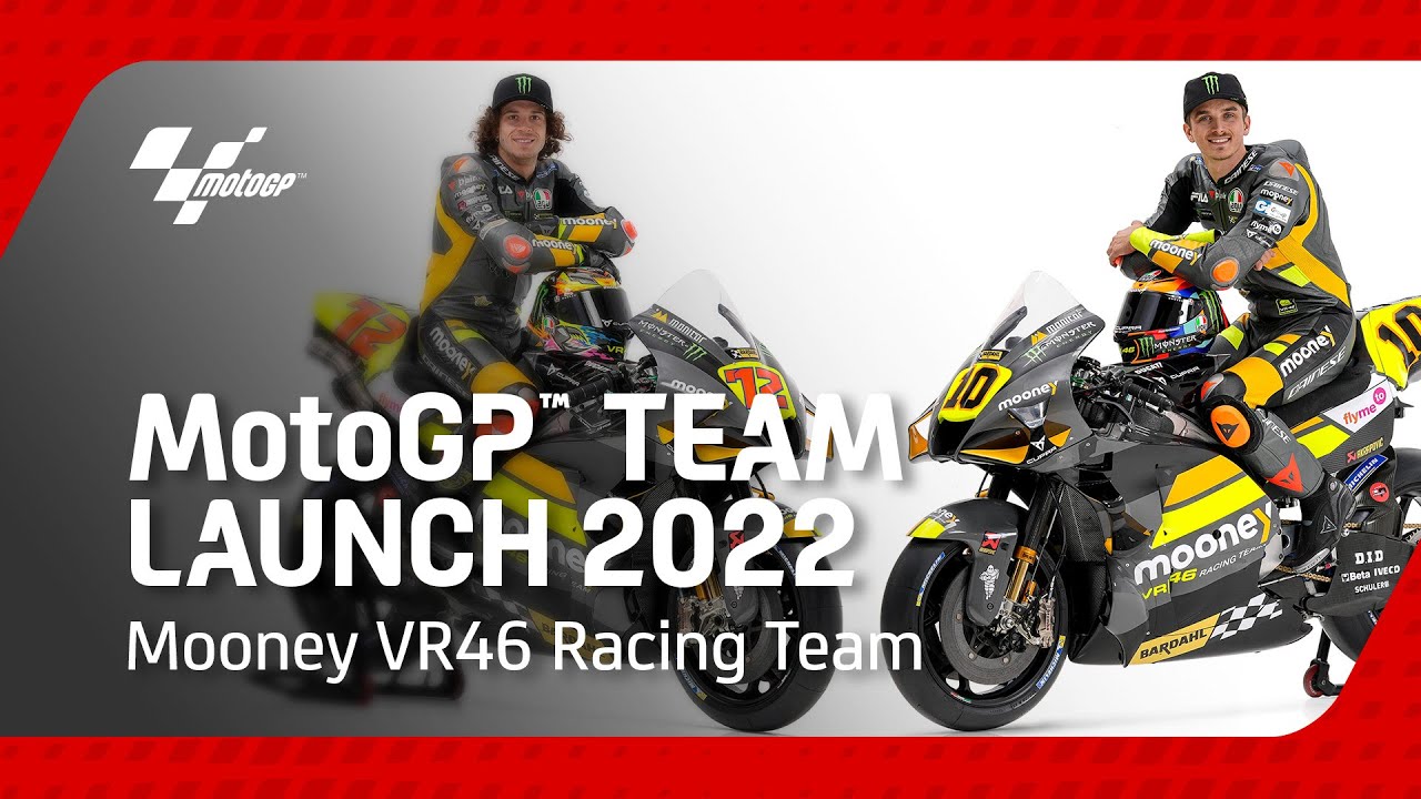 Mooney VR46 Racing Team Presentation 2022