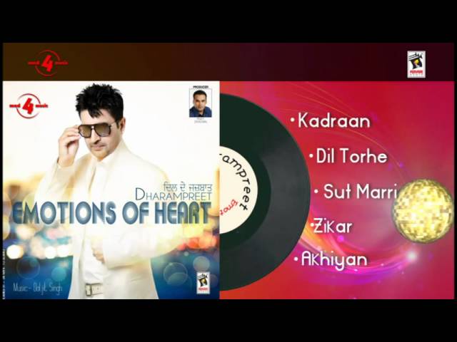 Dharampreet | Kadraan | Dil Torhe | Sut Maari | Zikar | Akhiyan | Brand New Album 2012 class=