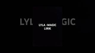 Lyla magic Lirik  musik pop karaoke