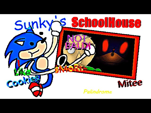 SUNKY'S SCHOOLHOUSE!!  Sonic.EXE Amino [ENG] Amino