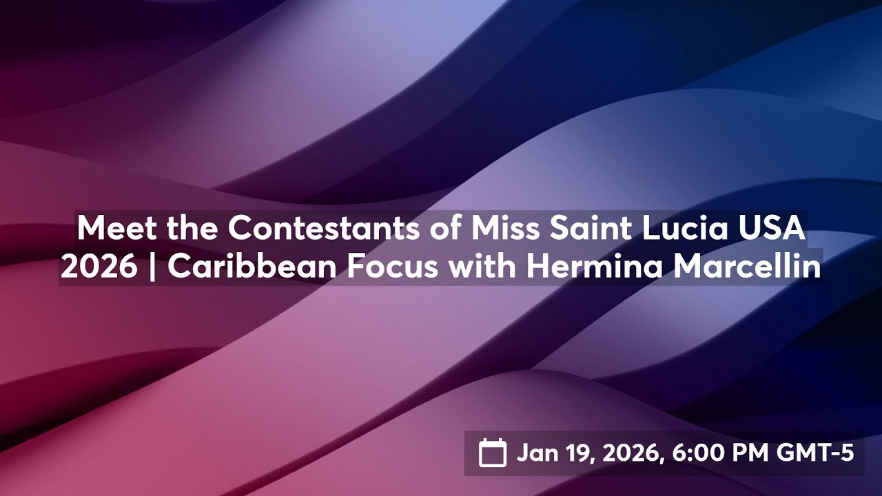 Meet the Contestants of Miss Saint Lucia USA 2026 | Caribbean Focus with Hermina Marcellin