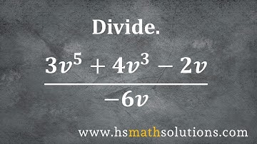 Dividing a Polynomial by a Monomial (Example)