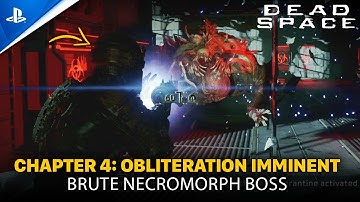 DEAD SPACE Remake | Chapter 4: Obliteration Imminent - Brute Necromorph Boss