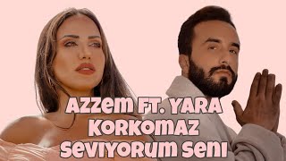 Azzem ft. Yara Korkomaz - Bahibik Ana/ seviyorum seni türkçe çeviri \