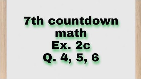 New countdown 7th math. Ex. 2c. Q. No. 4,5,6. Addition of rational numbers. Associative property.