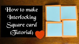 Interlocking card tutorial | how to make interlocking square card | cards for scrapbook | cards