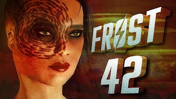 Fallout 4: Frost - Permadeath {Akira} | Ep 42 "Neighbors from Hell"