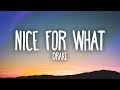 Drake - Nice For What (Lyrics)