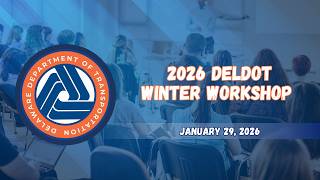 2026 DelDOT Winter Workshop
