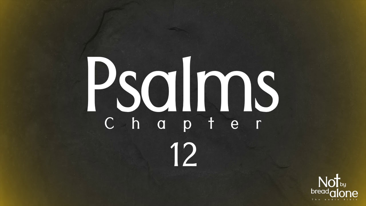 Psalms Chapter 12 YouTube Psalms chapter 12 youtube