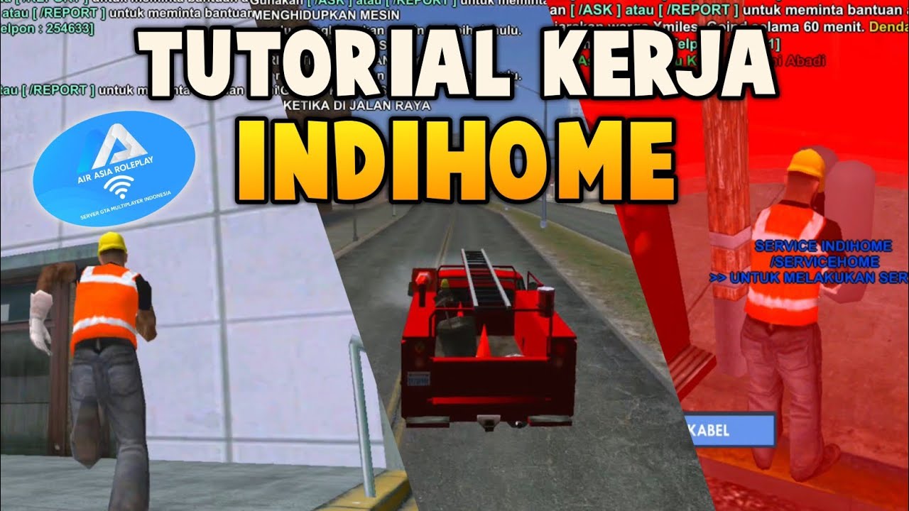 Tutorial kerja Indihome bikin cepat kaya di server Air Asia Roleplay