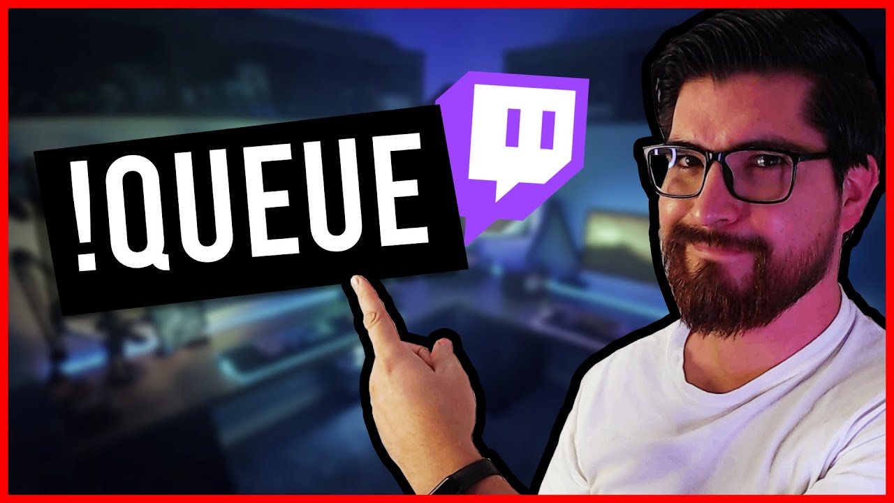 Cómo crear listas en twitch | comando queue join - YouTube