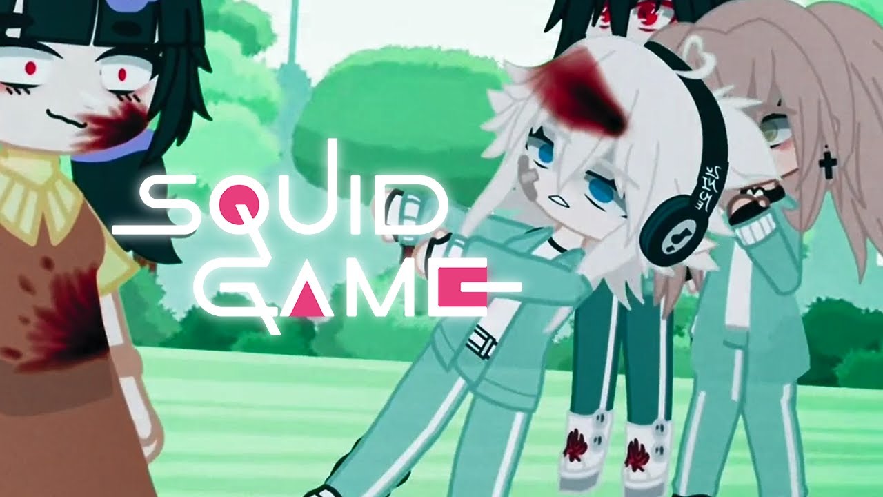 😦gacha Life Squid Game😦 Gacha Life Squid Game Youtube 