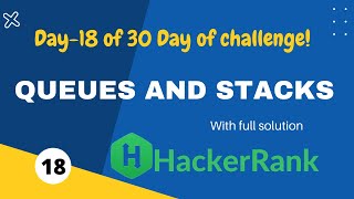 Hacker Rank 30 days of code in C++ language || Day 18 || queues and stacks || hackerrank.