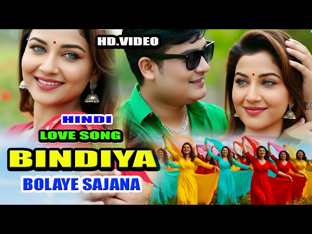 💗Bindiya Bulaye Sajna | Best Hindi Love Song 🥀💗 #Hindi #video #hindisong #bollywoodsongs