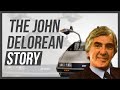 John Delorean - A Story of FBI Agents, Drugs, Civil War and a Car