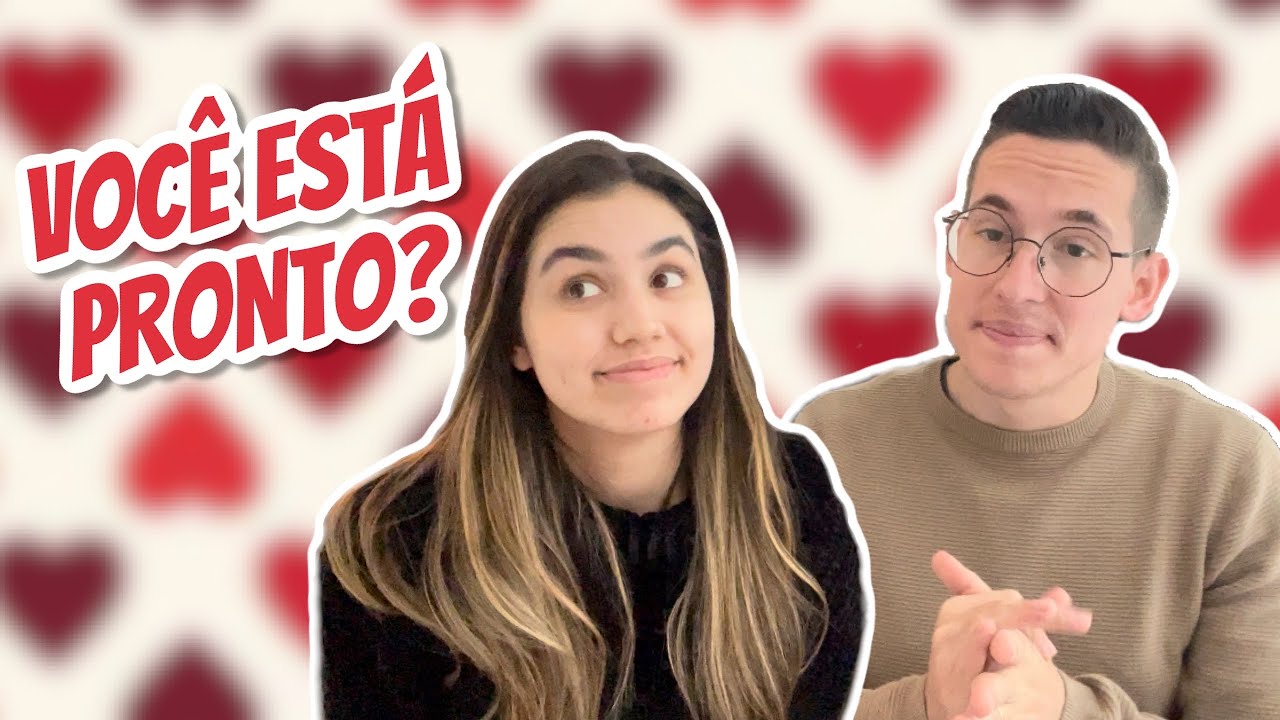 QUANDO ESTOU PRONTO PARA NAMORAR? 🤔