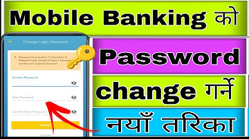 Mobile Banking Ko Password Change Kasari Garne ? How To Change Mobile Banking Password || Banking
