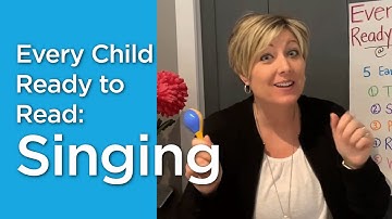 Every Child Ready to Read | Singing
