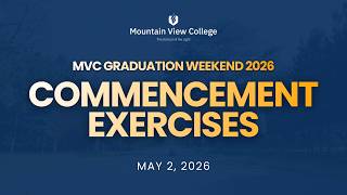 MVC Graduation Weekend 2026 - Commencement