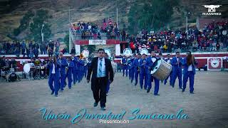 UNIÓN JUVENTUD SUNICANCHA / Concurso de BANDAS / Presentación 2021