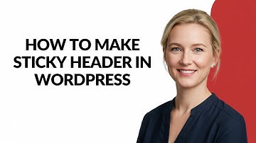 How to Make Sticky Header In Wordpress - Julia