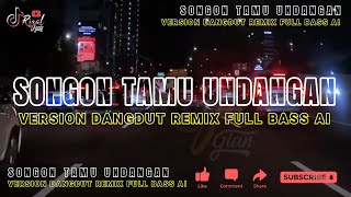 SONGON TAMU UNDANGAN - Version Dangdut Remix Full Bass Ai Terbaru 2026