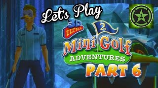 Let's Play - 3D Ultra MiniGolf Adventures 2 - Part 6