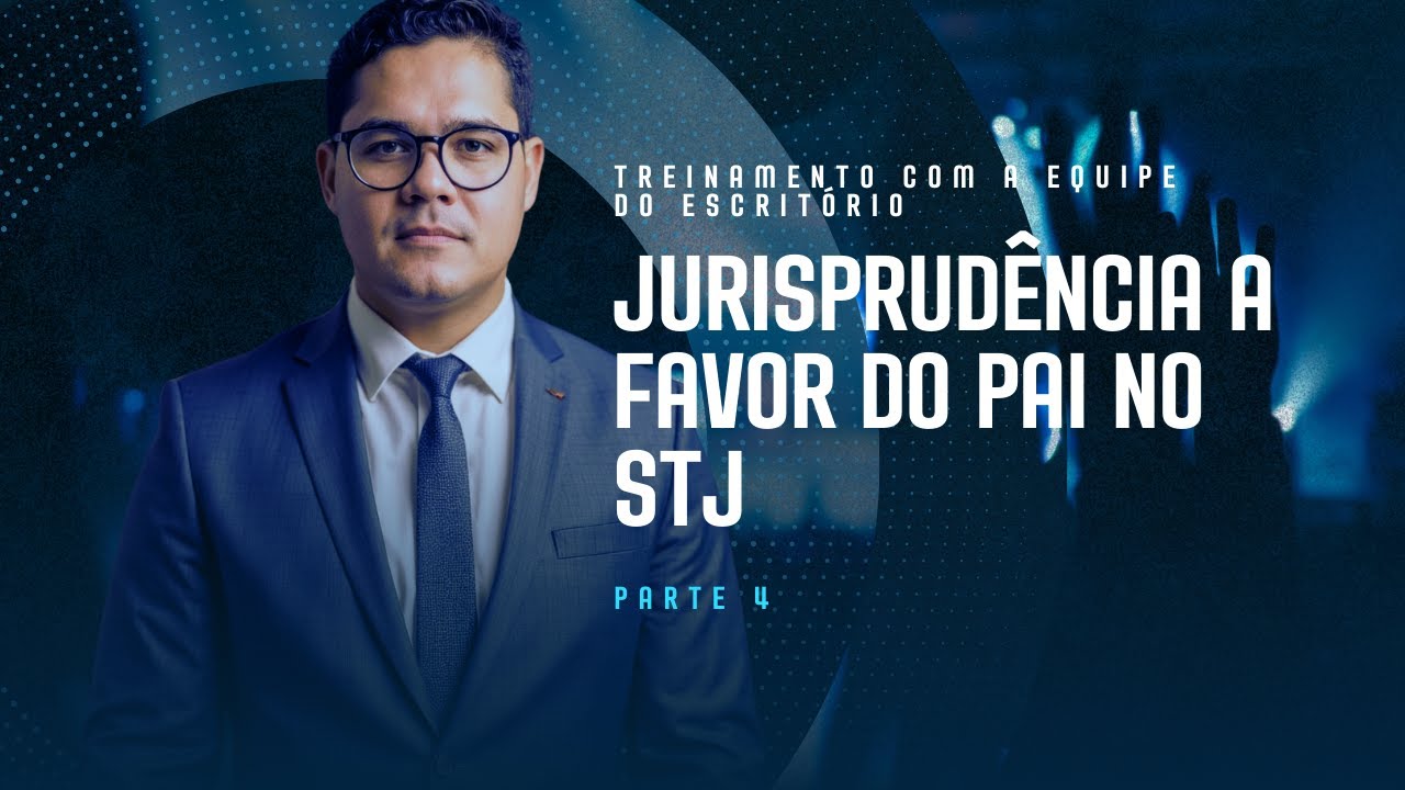 Treinamento para o Genitor: Tudo o que você precisa saber sobre Guarda e Convivência - PT 4