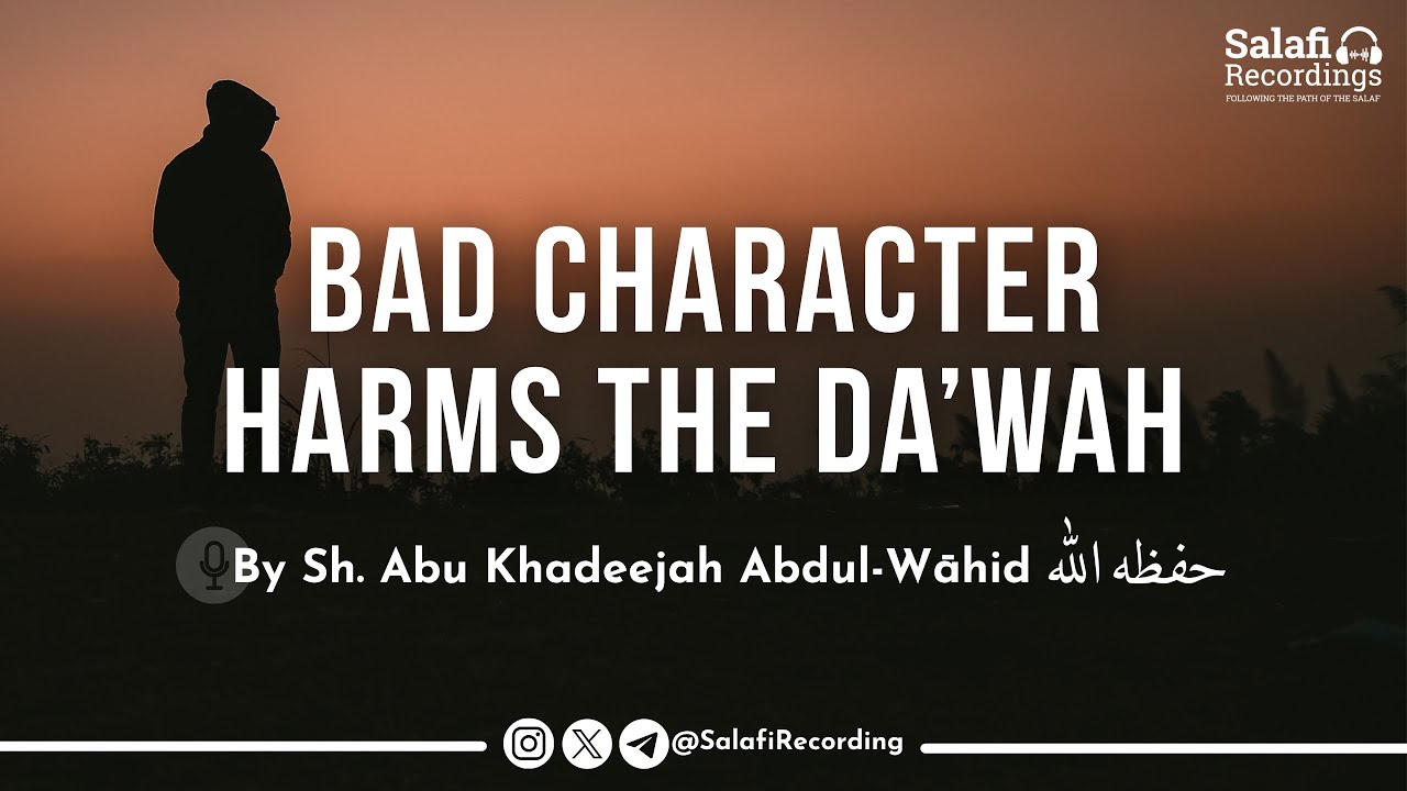 A Warning Against Scaring The People Away From Da'wah Salafiyyah - By Sh. Abu Khadeejah حفظه الله