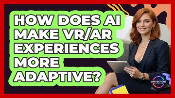 How Does AI Make VR/AR Experiences More Adaptive? - Conventions Network