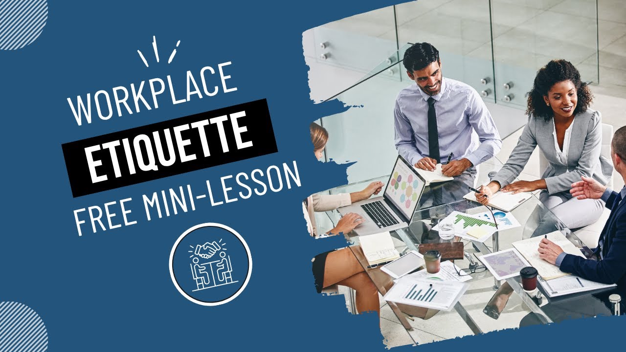 Workplace Etiquette Mini Lesson | 3 Rules That Instantly Boost Your Professional Image