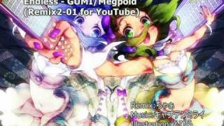 Endless (Remix2-01 for YouTube)