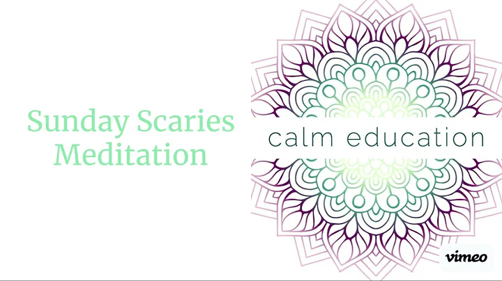 Sunday Scaries Meditation