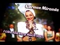 Carmen Miranda I Like You Very Much (OST)