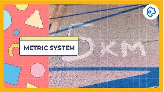 The Metric System Explained for Kids | Math Lesson (Grades K–6)