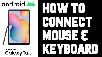 Android Tablet How To Setup Mouse & Keyboard - Samsung Galaxy Tab Connect Mouse & Keyboard Setup
