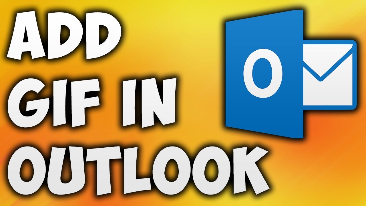 How To Add Animated Gif To Outlook Email - Insert Gifs In Outlook Mail