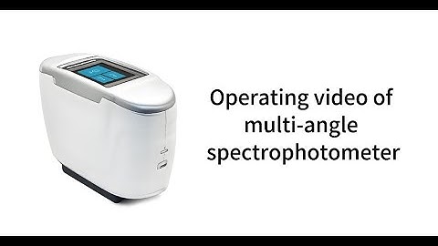 Operating video of Multi-Angle Spectrophotometer