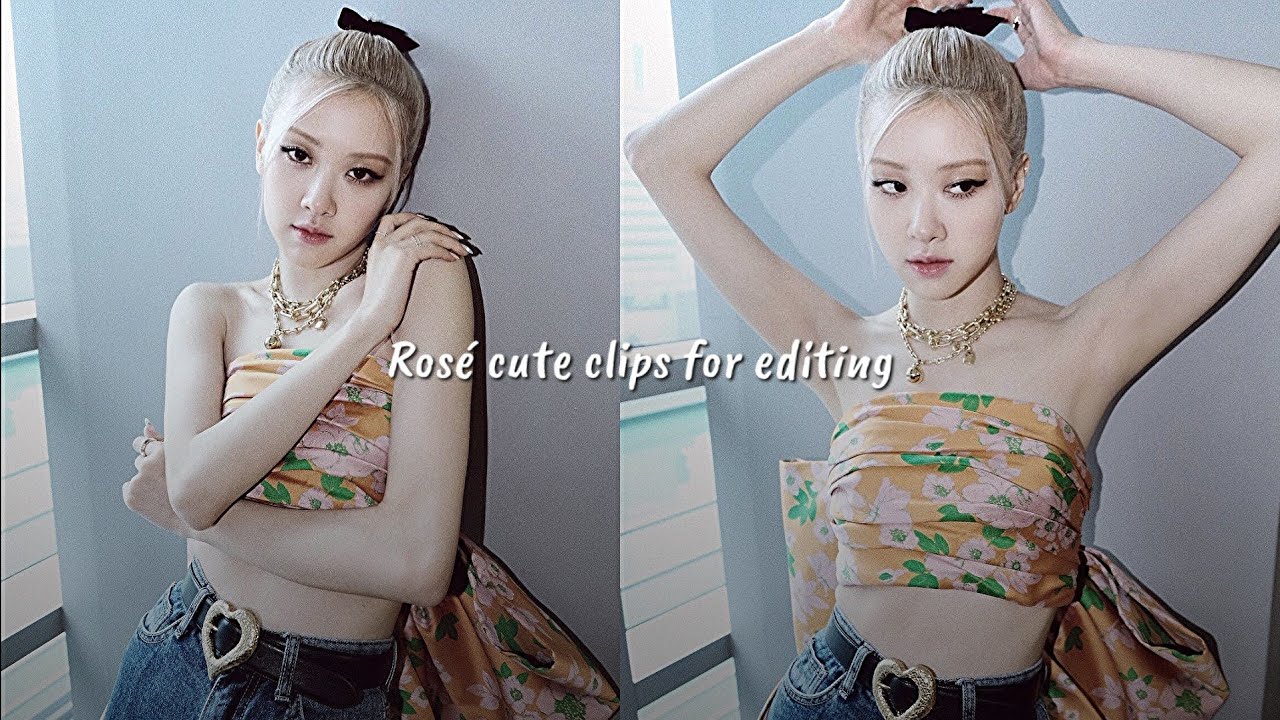 Rosé cute/soft clips for editing