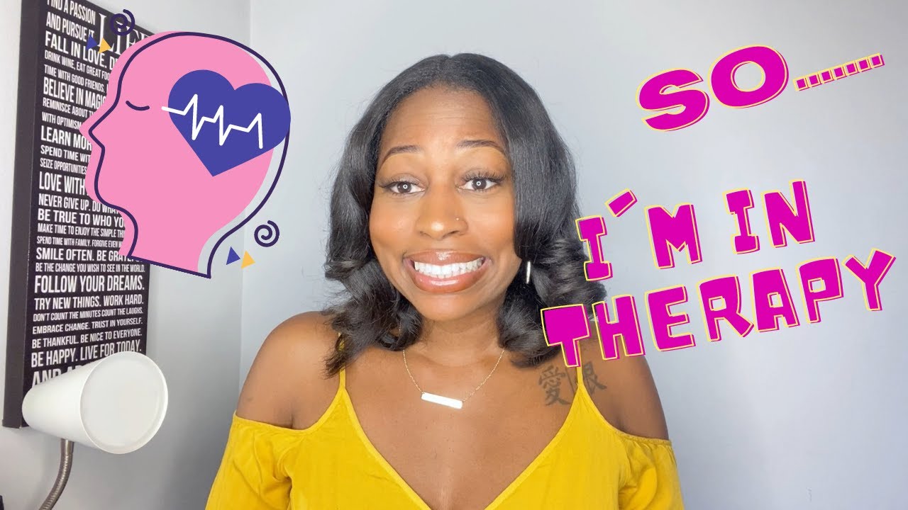 Soooo...I'm in Therapy (in a pandemic)