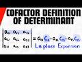 The Cofactor Definition of Determinants (Laplace Expansion Explained) | Linear Algebra