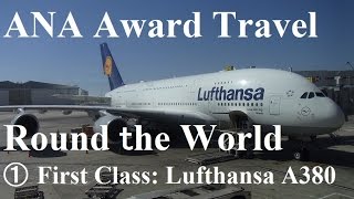Lufthansa A380 First Class LAX-FRA & Welcome Lounge