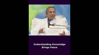 Understanding Knowledge Brings Peace Sudesh Didi  #short