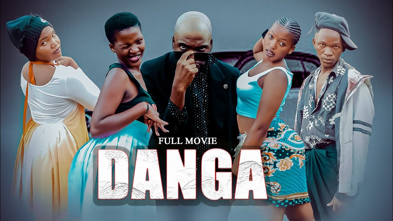 DANGA ❤️_FULL MOVIE #clamvevo#kiparabrand#fefebifilms#sandraofficial#drama