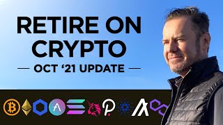 IA Retire on Crypto: October 2021 Update from our June 22nd $50K Investment