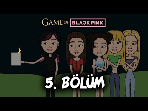 Özgür Ruh | GAME OF BLACKPINK 5. Bölüm